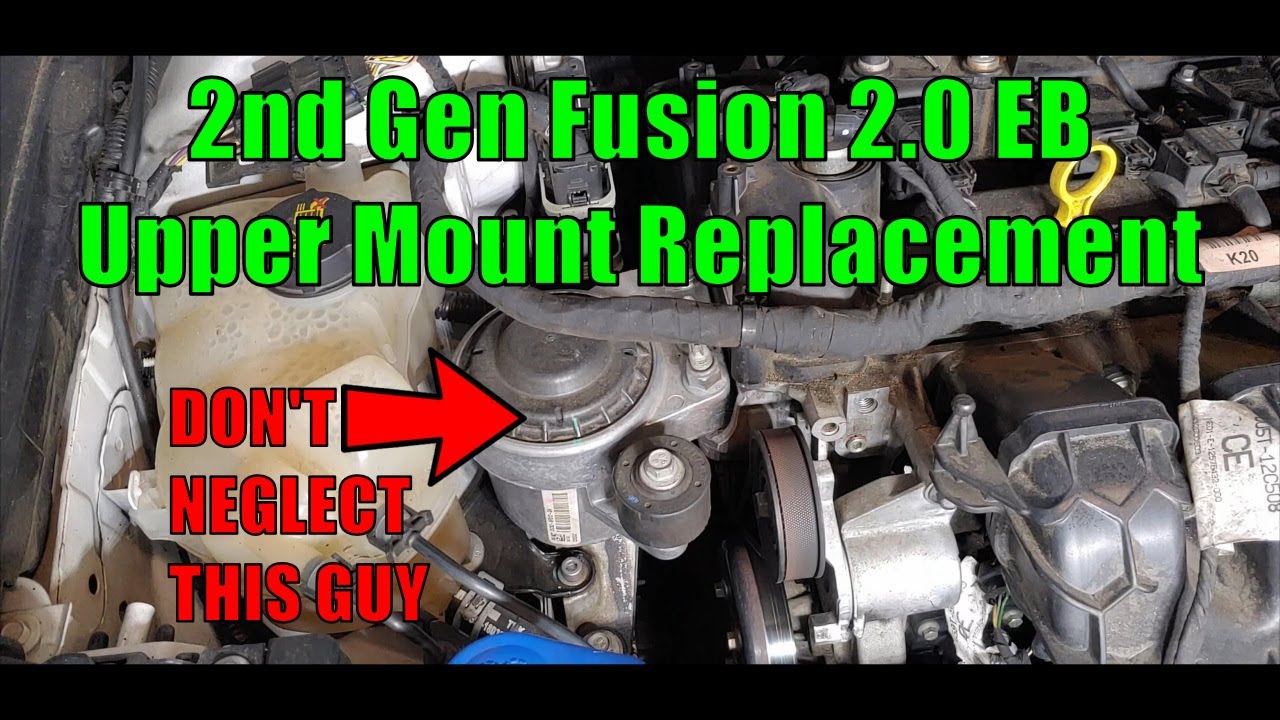 2nd Gen Ford Fusion 2.0 EB Upper Engine Mount Replacement