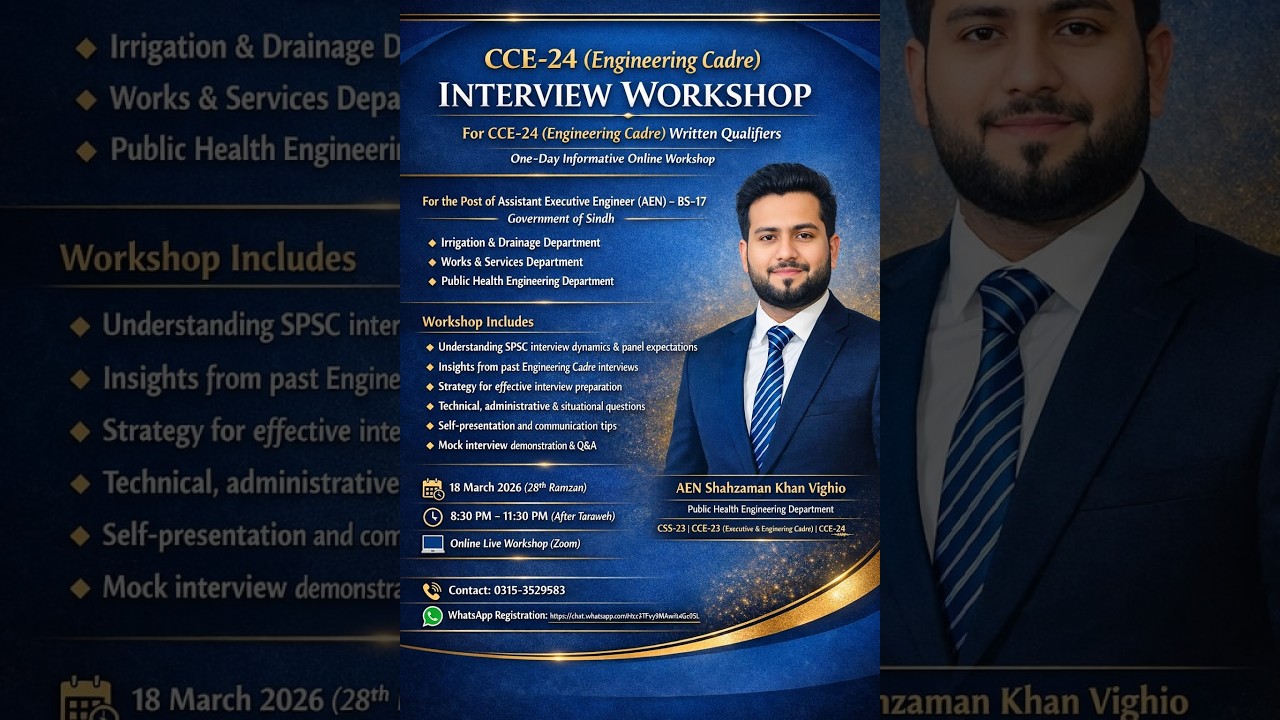 SPSC CE 2024 (Engineering Cadre) Interview Workshop - March 19, 2026|  AEN Shahzaman Khan(CSS 2023)