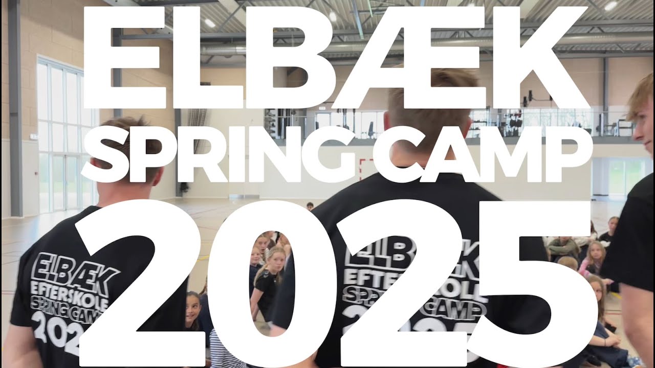 Elbæk Efterskole - Spring Camp 2025