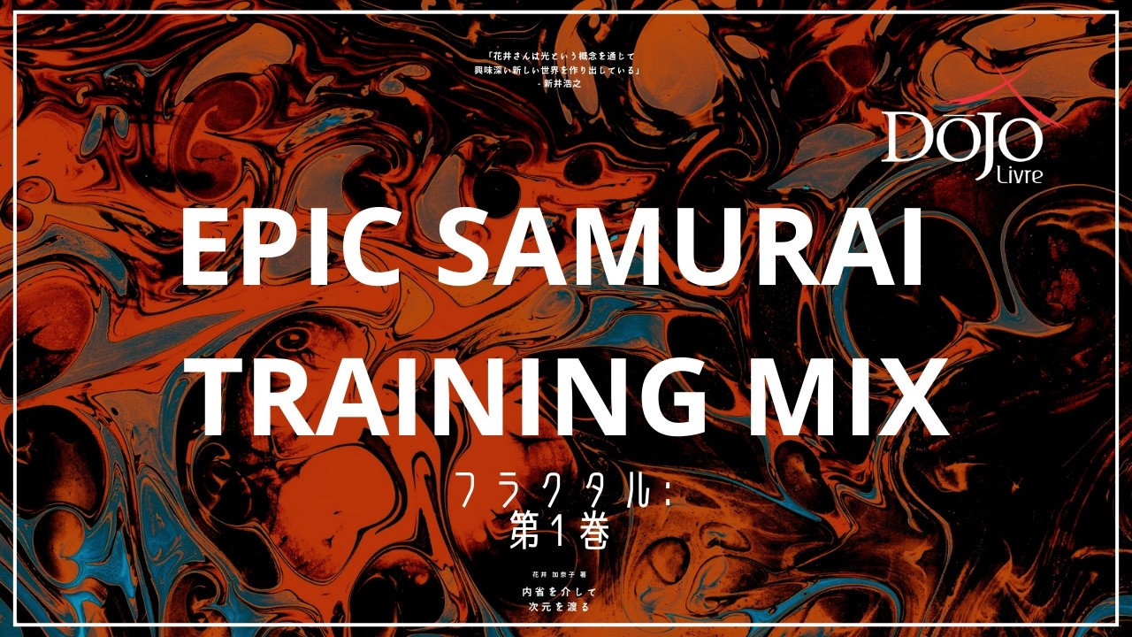EPIC SAMURAI TRAINING MIX