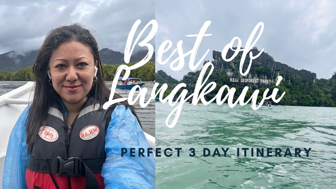 Ultimate Langkawi Travel Guide: Top Places to Visit in Langkawi, Malaysia