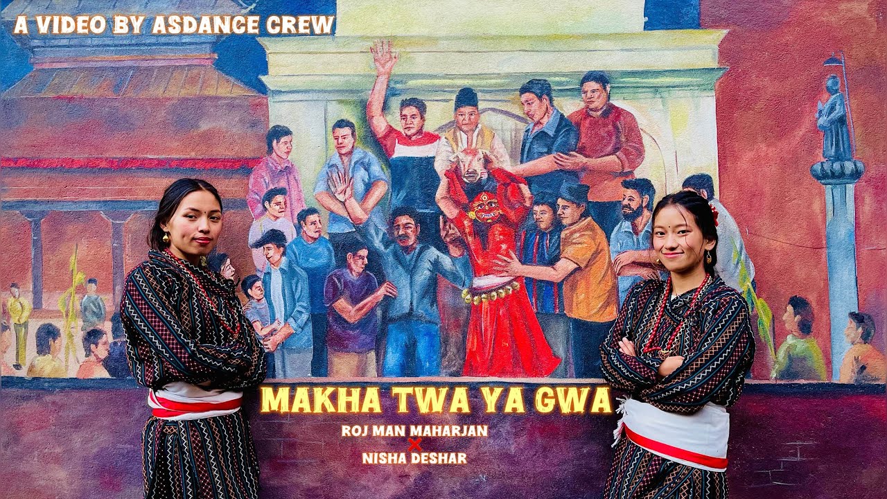 Makha Twa Ya Gwa:Roj Man Maharjan ,Nisha Deshar(Cover Video)#asdancecrew#newaridance