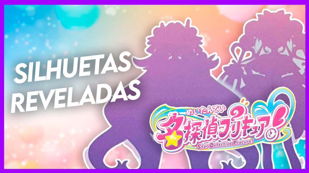 SILHUETAS DAS STAR DETECTIVE PRECURE REVELADAS
