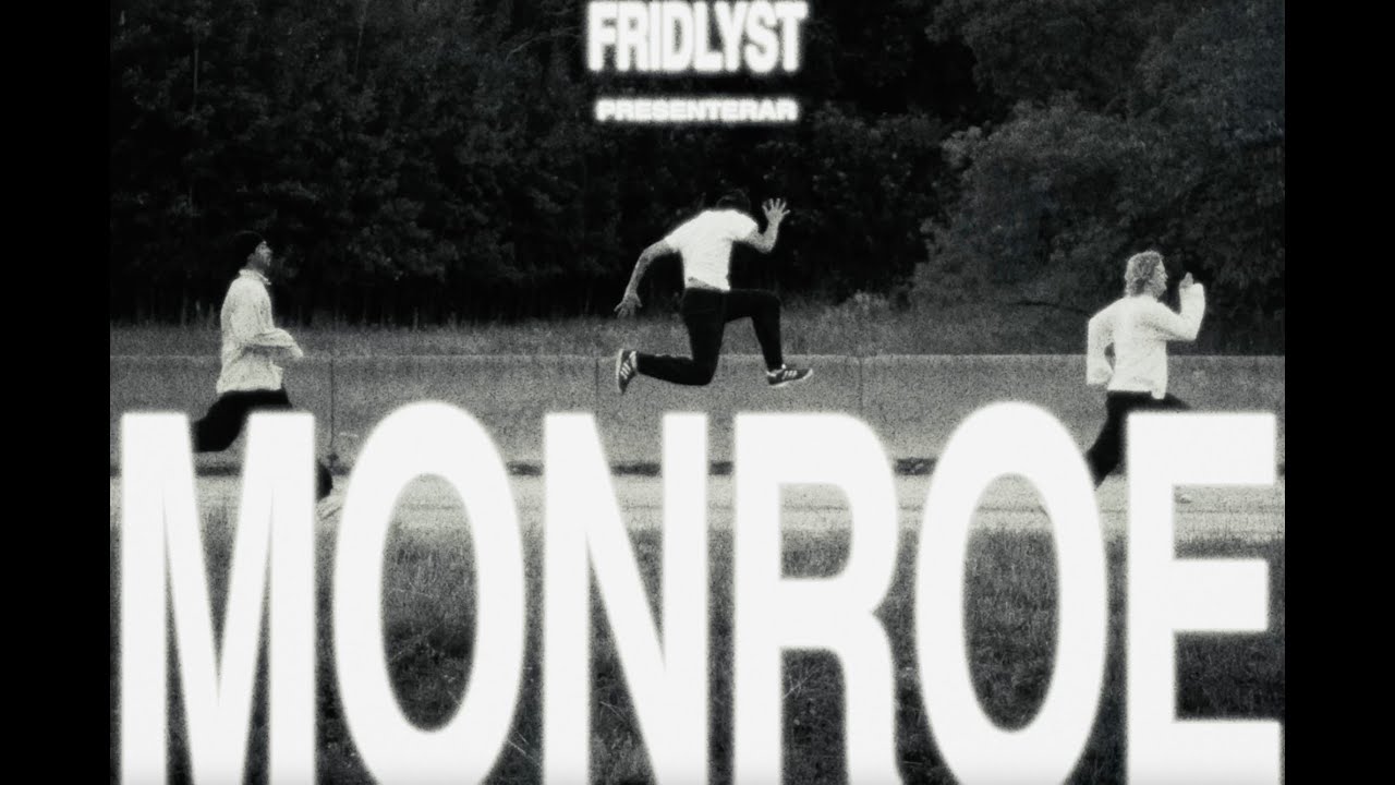 Fridlyst - MONROE (Musikvideo)