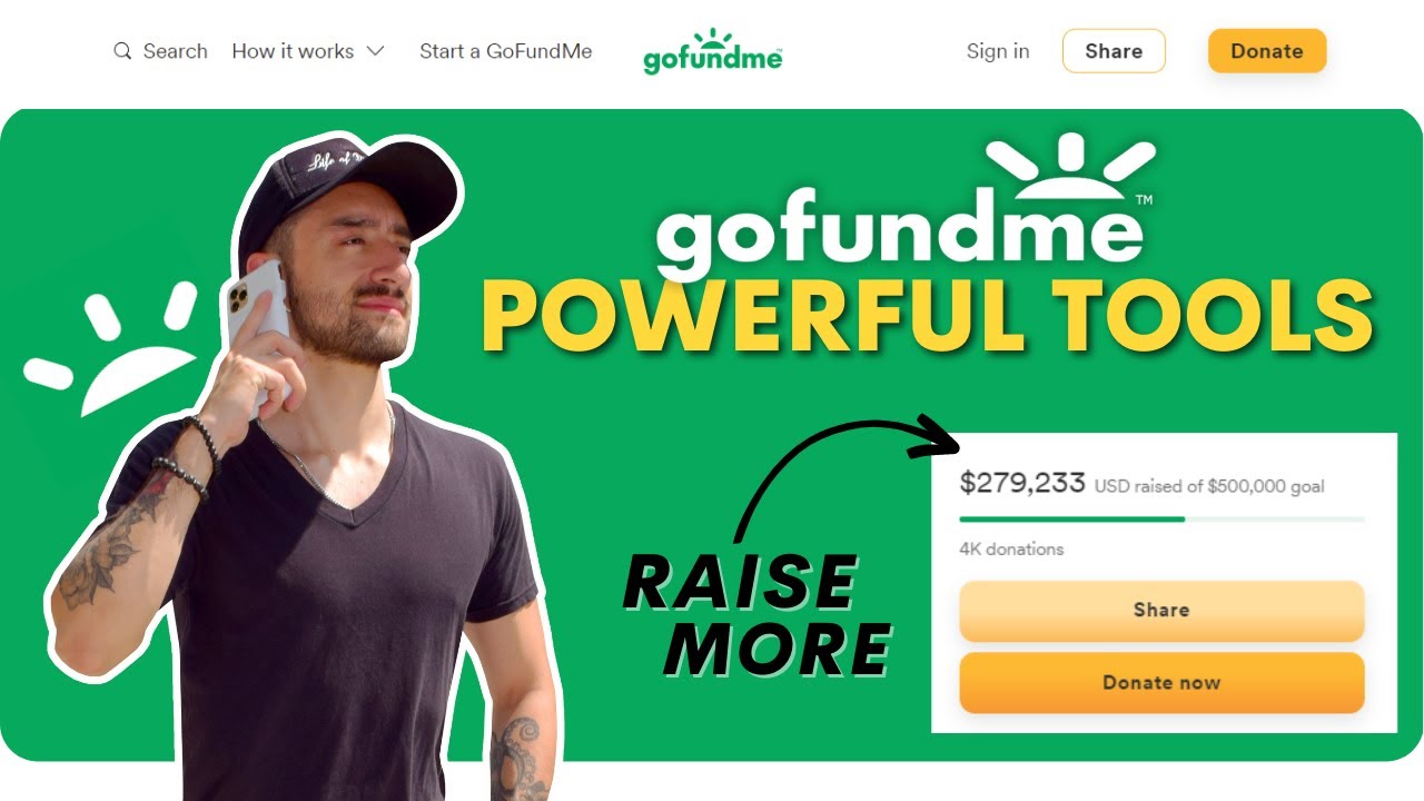7 Powerful GoFundMe Tools To Raise More Donations
