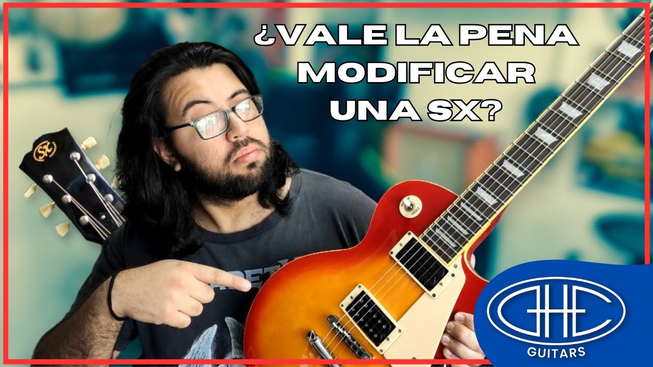 Las SX ¿son calidad precio? ¿valen la pena? Review SX Les Paul