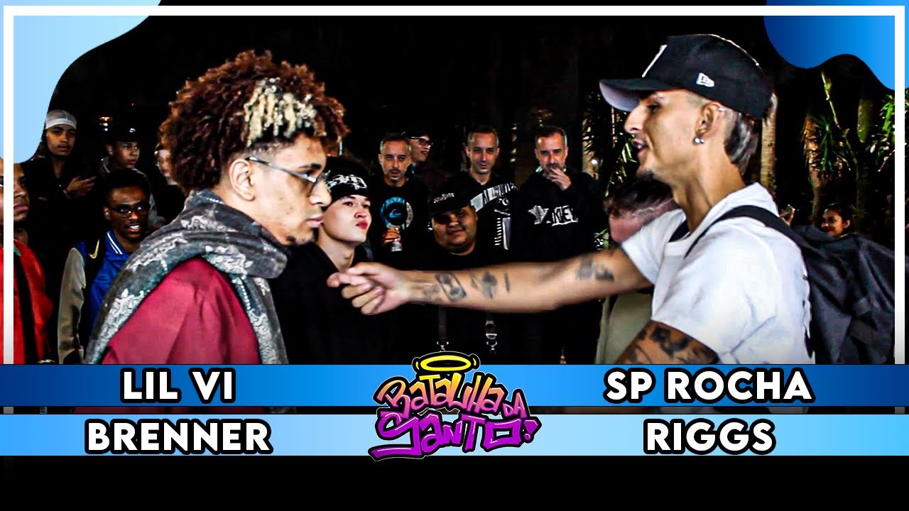 (🔥🔥) LIL VI e BRENNER X SP ROCHA e RIGGS | 2° FASE | 