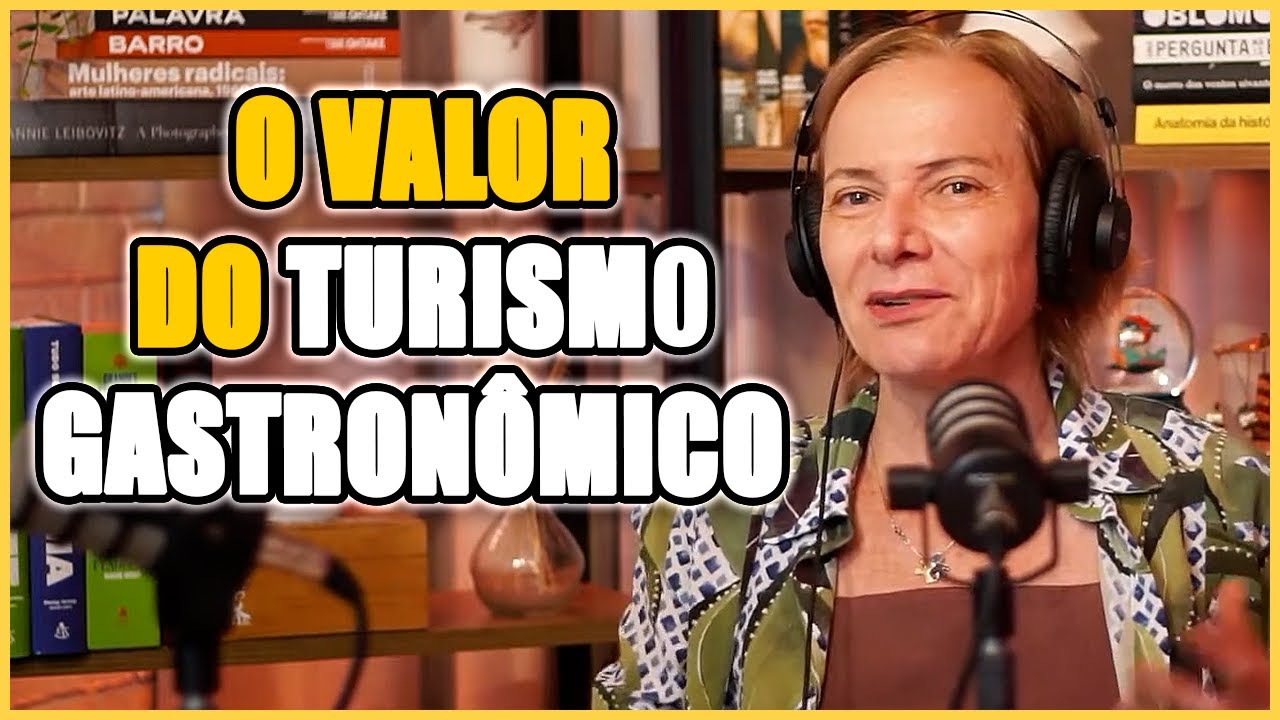 TURISMO GASTRONÔMICO - A verdadeira forma de conhecer uma região. Cortes Mamilos Podcast