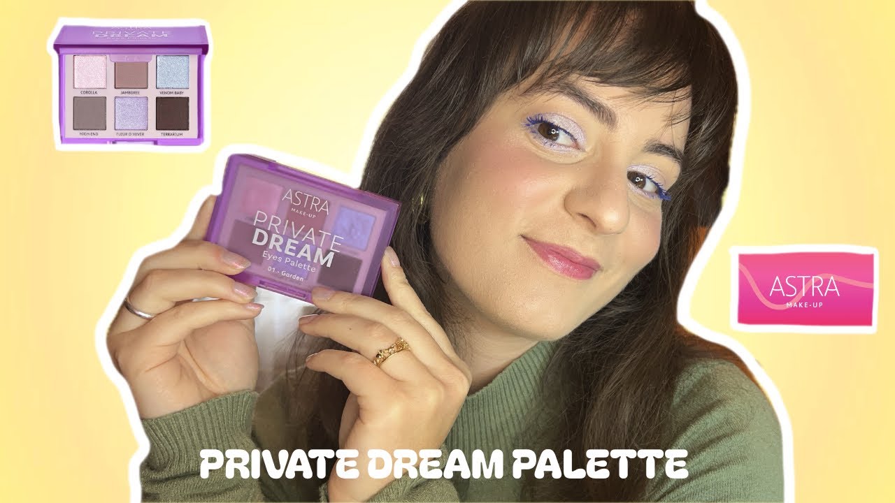 Trucchiamoci con la PRIVATE DREAM PALETTE 01