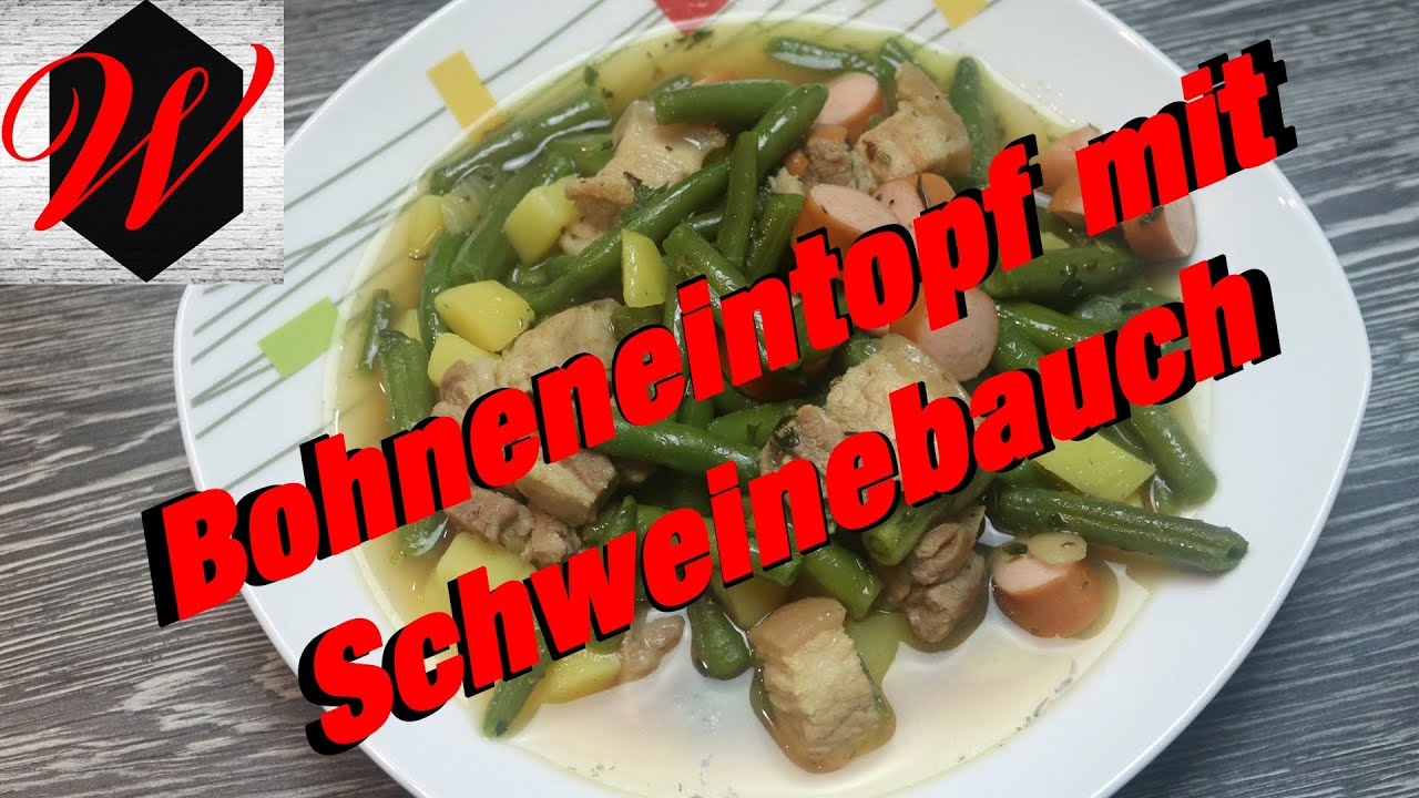 Bohneneintopf mit Schweinebauch wie von Muddi
