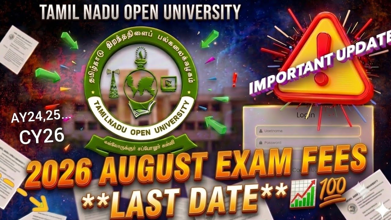 Tamil Nadu Open University 2026 📈 Exam Fee Deadline 🤔 | TNOU exam fee last date | TNOU update | TNOU