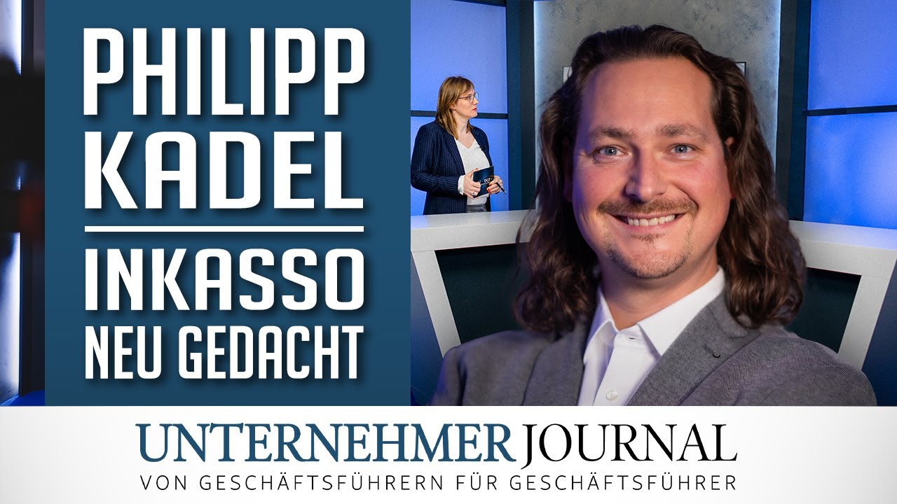 Philipp Kadel im Interview: So treiben Sie Schulden ein | UnternehmerJournal TV