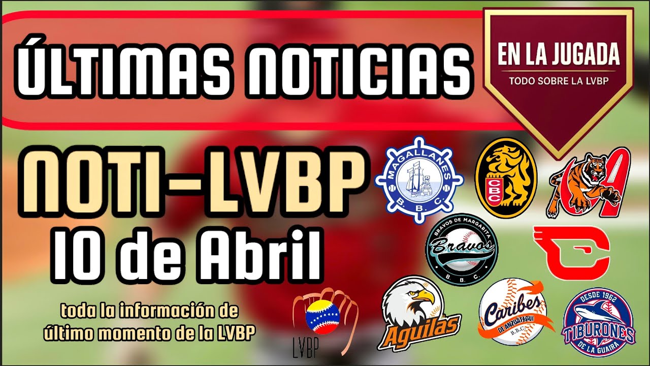 🔥 &Uacute;LTIMAS NOTICIAS DE LA LVBP / NOTI-LVBP N&deg;112 ⚾️ #lvbp #beisbol #venezuela #beisbolvenezolano