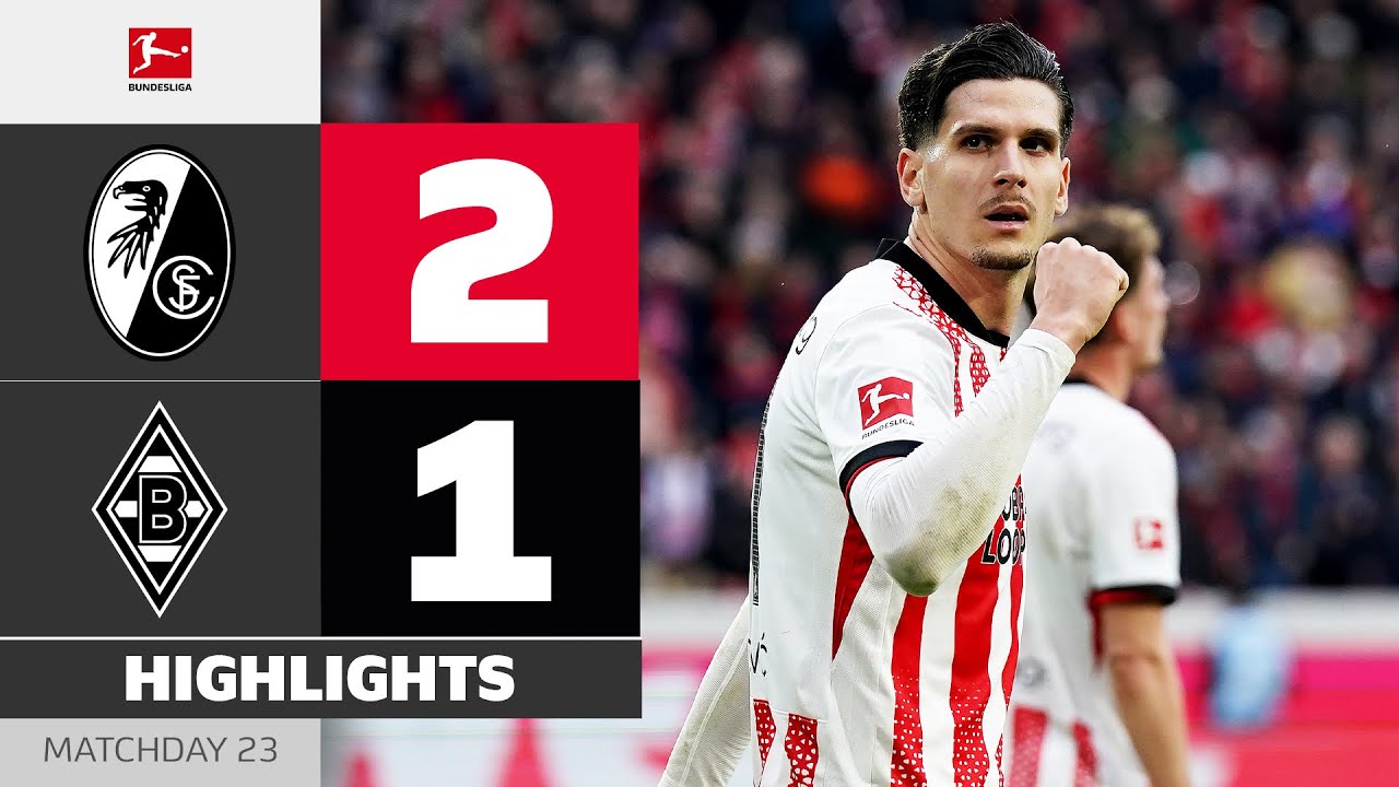 Freiburg&rsquo;s Home Run Continues! | SC FREIBURG - BORUSSIA M'GLADBACH | Highlights | MD 23 &ndash; Bundesliga