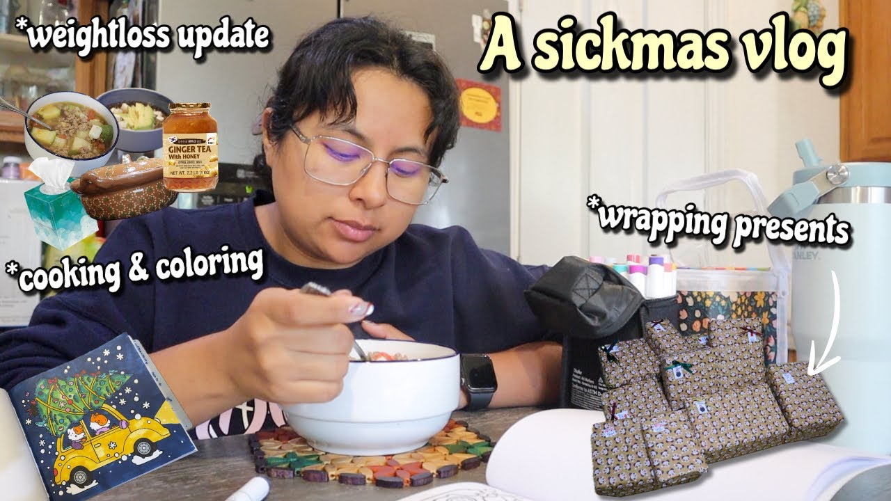 a sickmas vlog | wrap presents with me, weight loss update & cooking