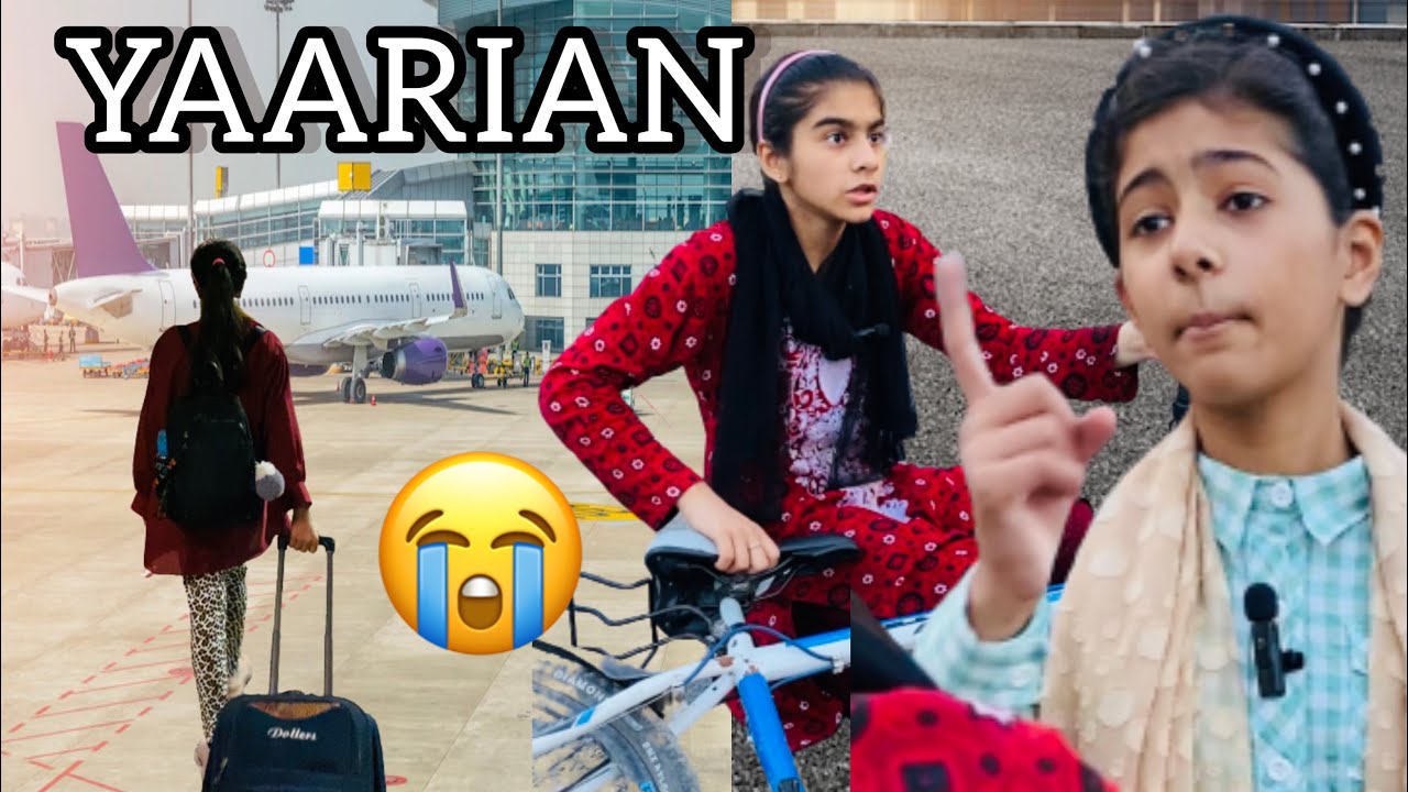 Alvida Yara Alvida 😭 || Emotional Goodbye ||bestie @asadullahandmehru