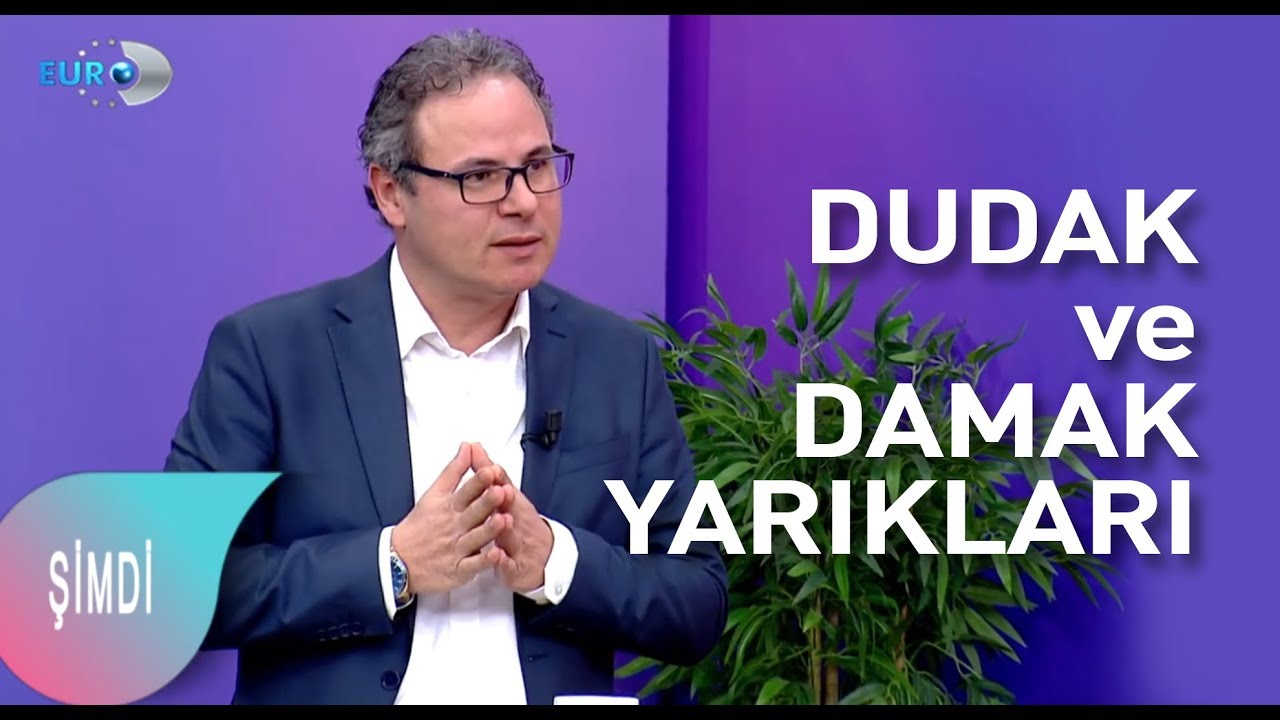Dudak ve Damak Yarıkları