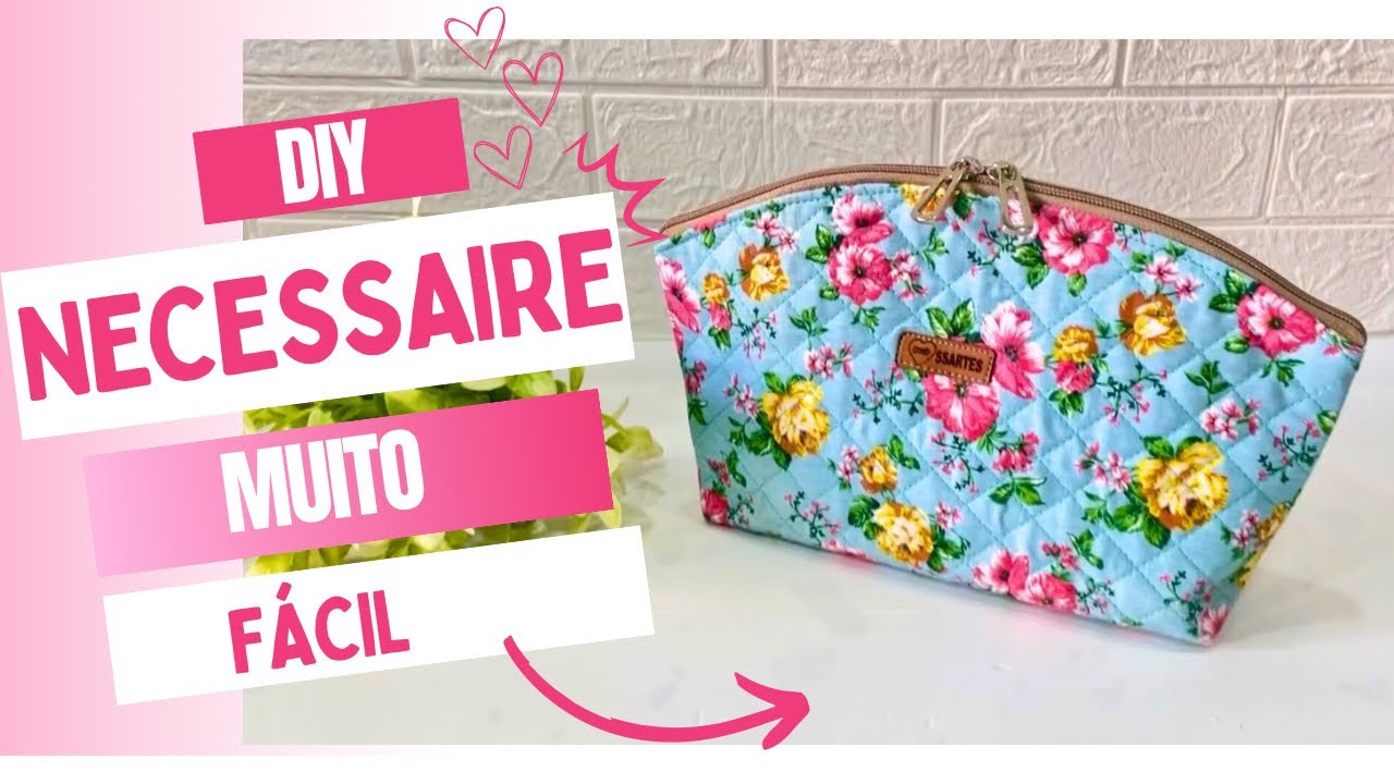 Necessaire de Tecido Grande e Bonita | Costura Criativa Passo a Passo