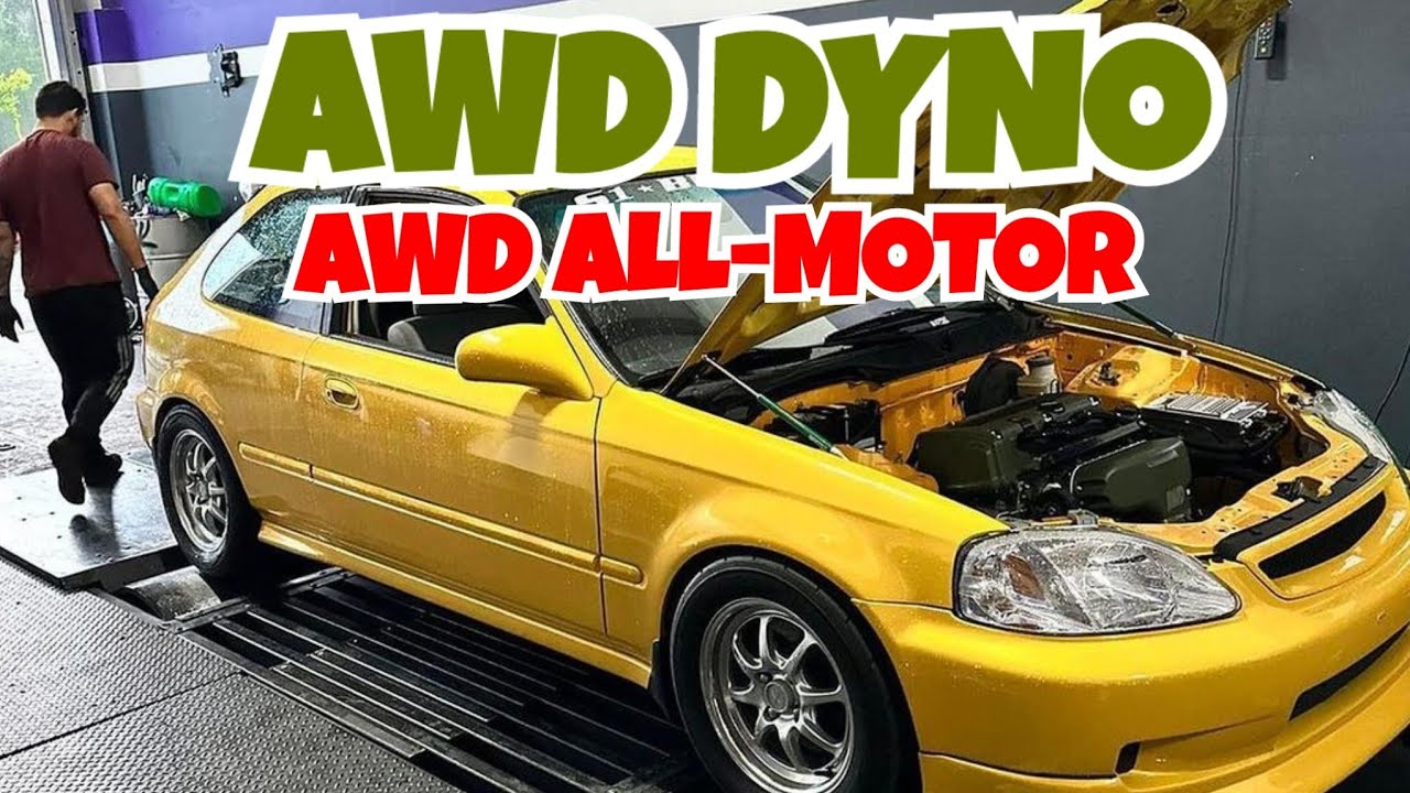 AWD DYNO 🔥 AWD ALL-MOTOR EK-PART 1