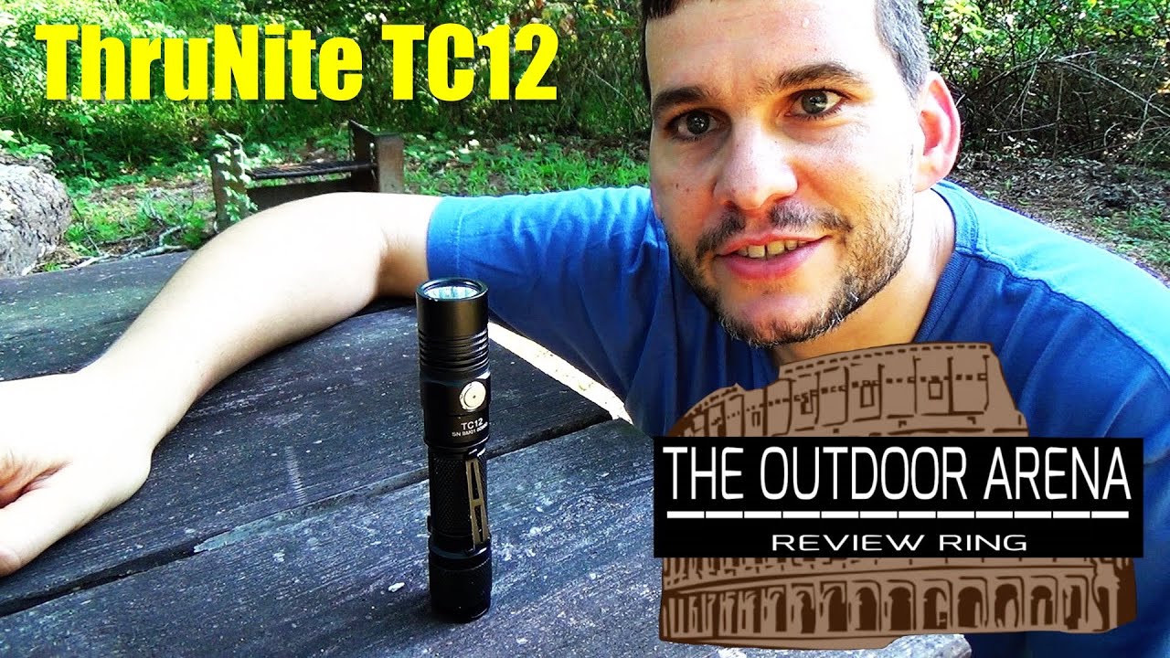 ThruNite TC12 - Outdoor Arena Review - The Perfect EDC Flashlight?