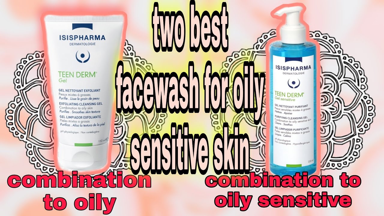 Two Best Facewash For Oily and Sensitive Skin😍😍!!sanjida's Daily diary 🌸🌸