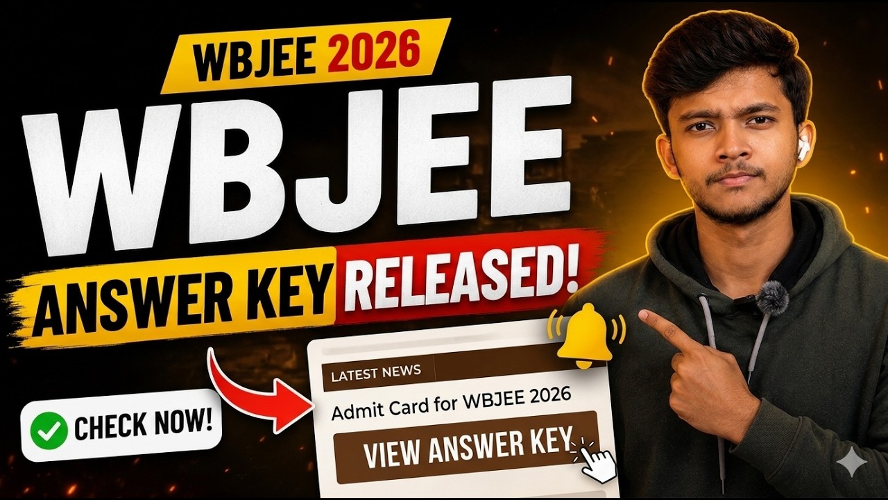 WBJEE 2026 Answer Key Released! 🔥 Step by Step Kaise Check Kare?