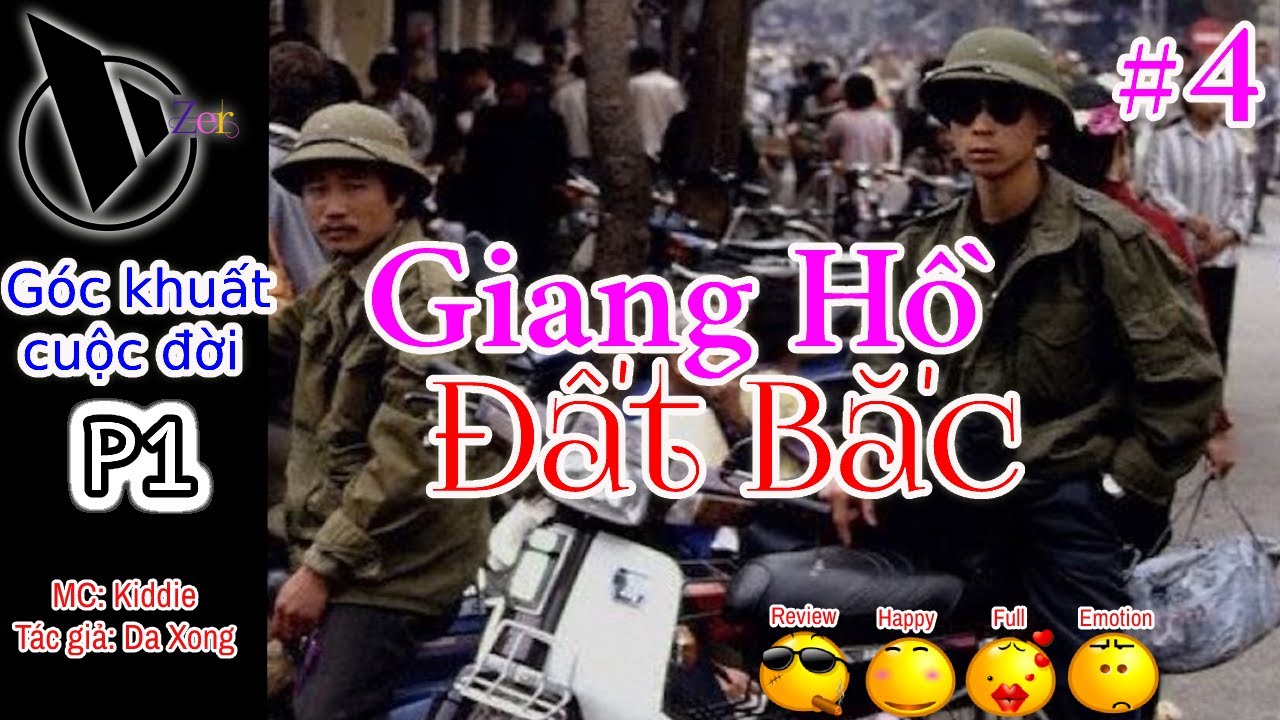 Truyện Otofun: Giang hồ đất bắc #4 | Đi bộ đội - hỗn chiến