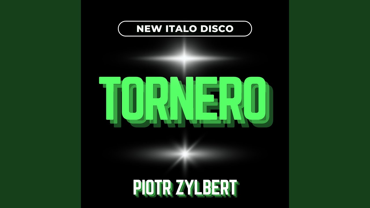 Tornero (New Italo Disco)