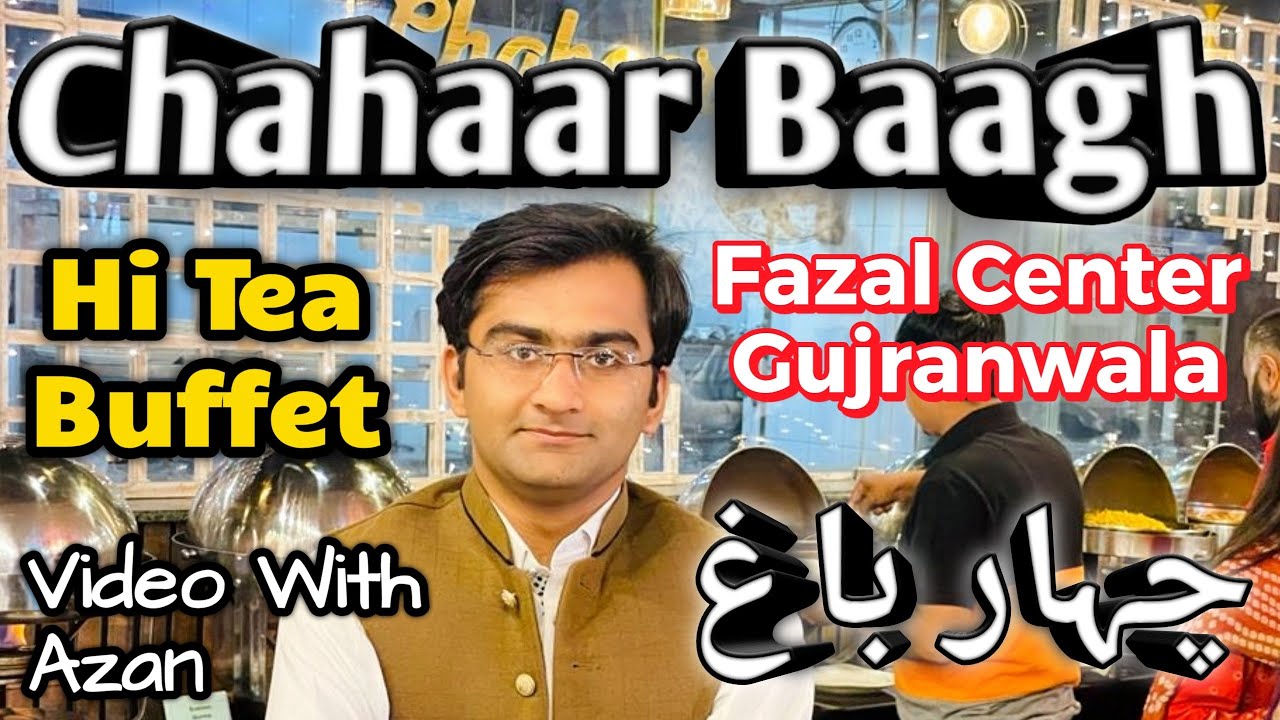 Chahaar Baagh Restaurant Gujranwala Cantt Rahwali | Best Hi Tea In Low Budget in Gujranwala
