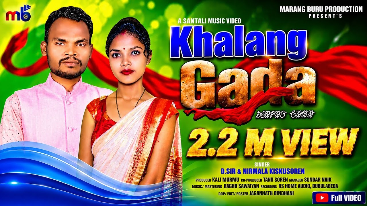Khalang Gada..//New Santhali Traditional Song 2023//D.SiR&Nirmala Kisku Soren