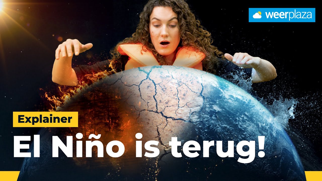 Extreem weer op komst door El Niño?