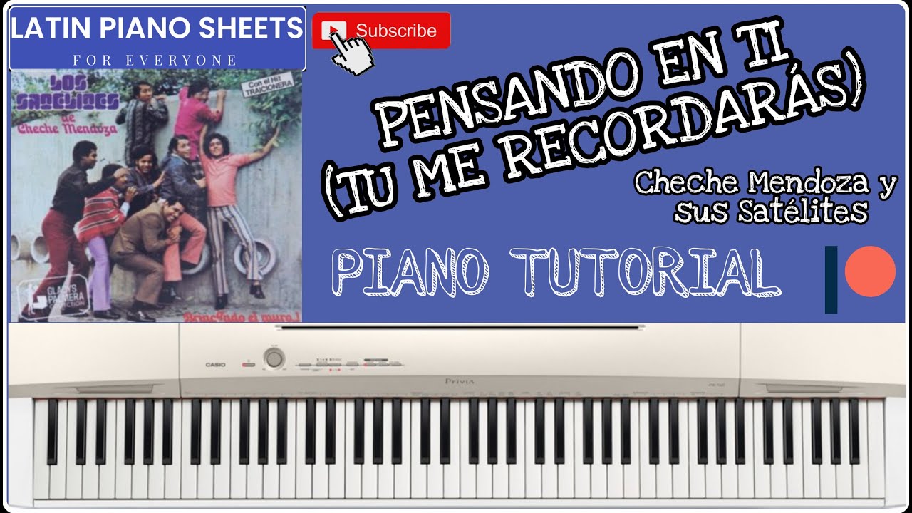 🎹 Pensando en ti (Tú me recordarás) - Cheche Mendoza y sus Satélites 🎹 - Partitura + Pista + MIDI