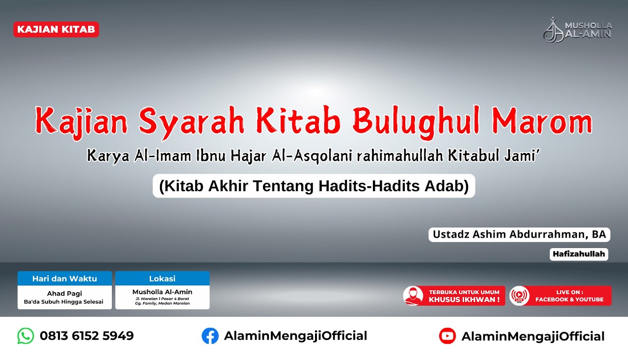 📡 [ LIVE ] KAJIAN KITAB - Kajian Syarah Kitab Bulughul Marom.