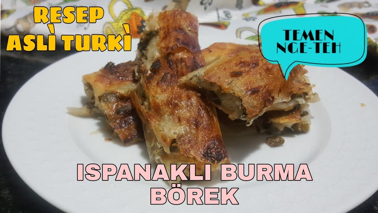 ISPANAKLI BURMA BÖREK - Camilan Bayam Sehat Bergizi