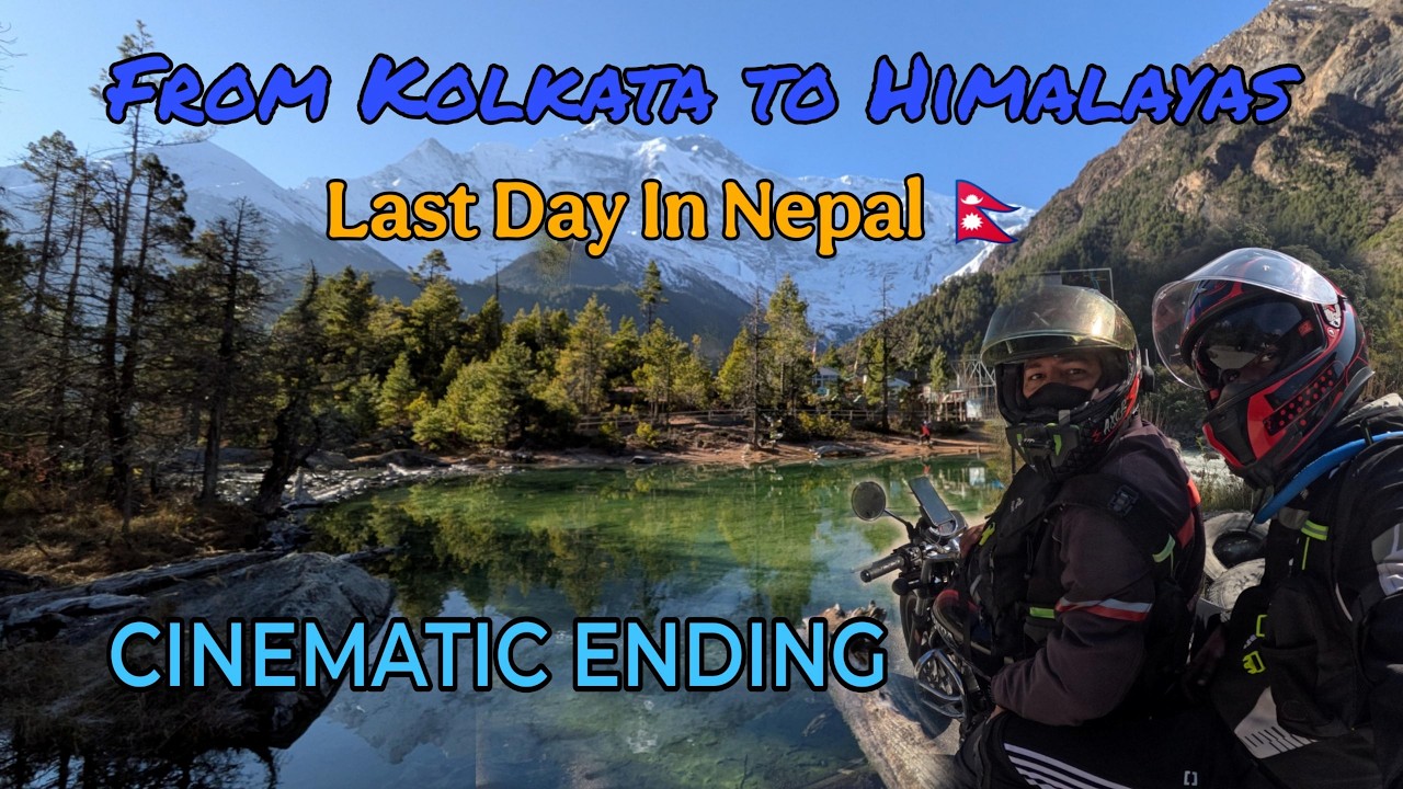 A Journey I’ll Never Forget | নেপাল শুধু জায়গা না, অনুভূতি 🏔️❤️Journey Ends l🏔️✨❤️ loving Nepal ❤️