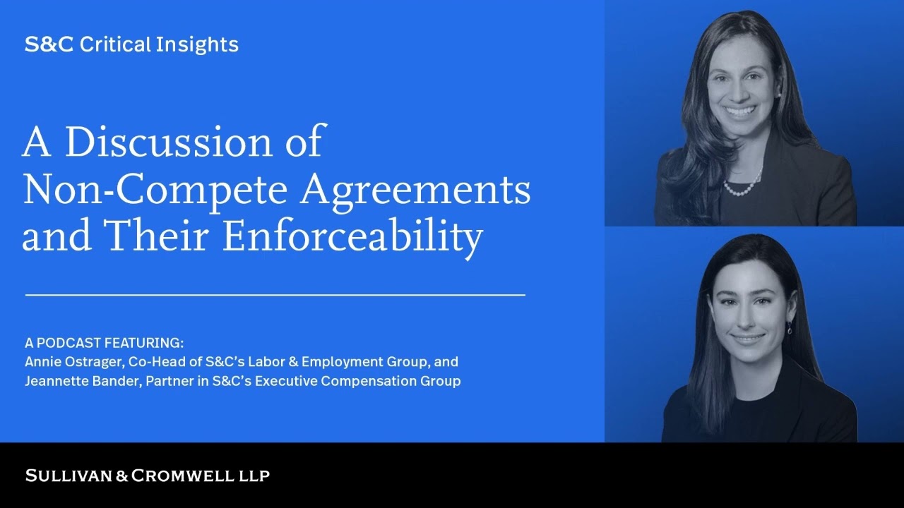 A Discussion of Non-Compete Agreements and Their Enforceability