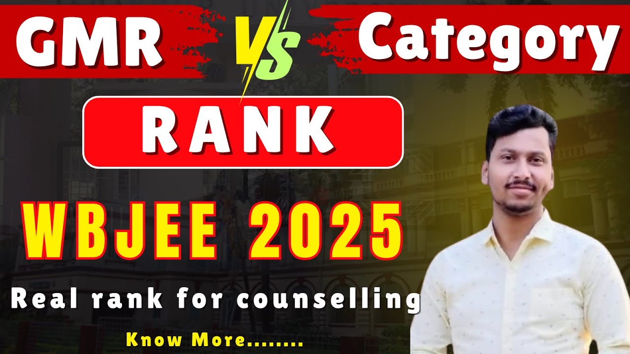 WBJEE 2025: GMR vs. Category Rank Explained | Which Rank Matters for Counseling? | Explained in B...