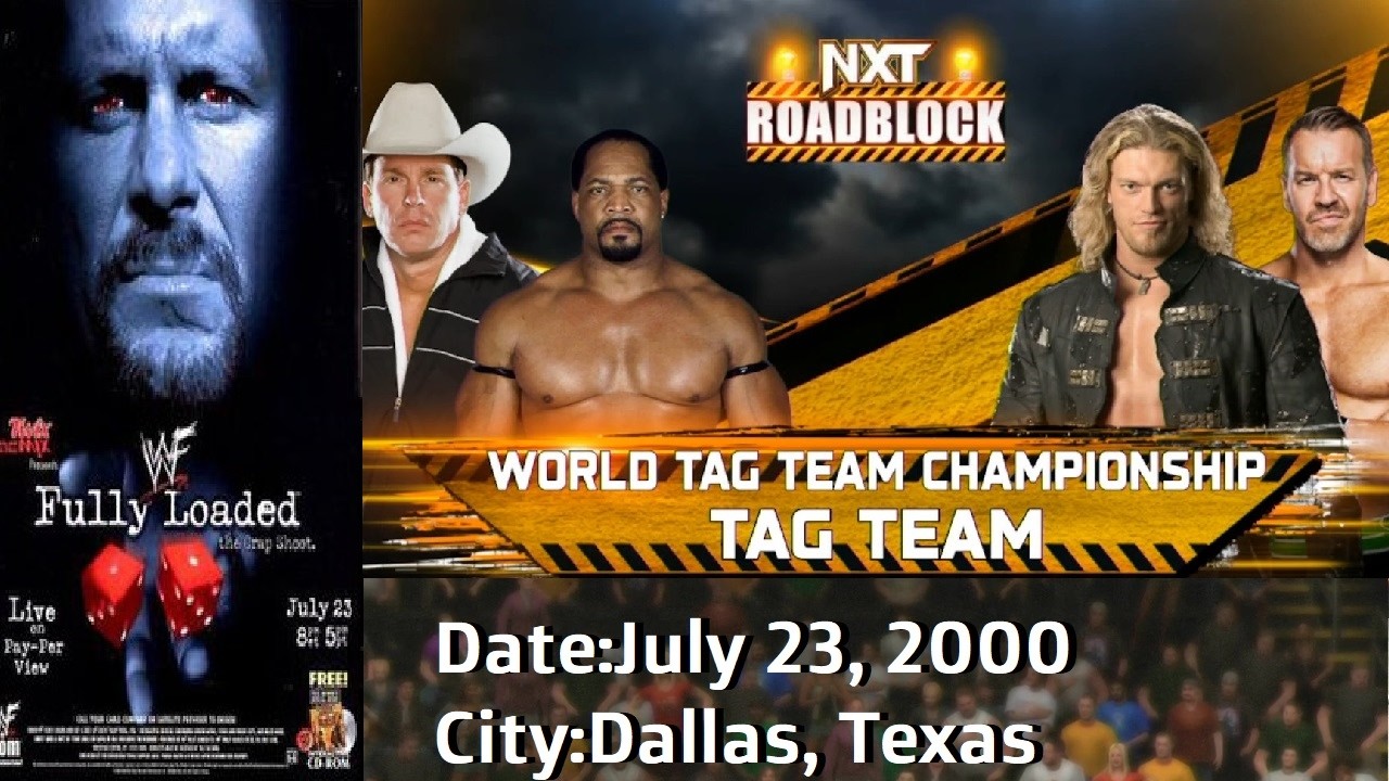 Fully Loaded (2000) | The APA (Faarooq and Bradshaw) vs. Edge and Christian