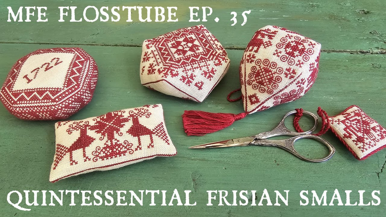MFE Flosstube ep. 35: Quintessential Frisian Smalls