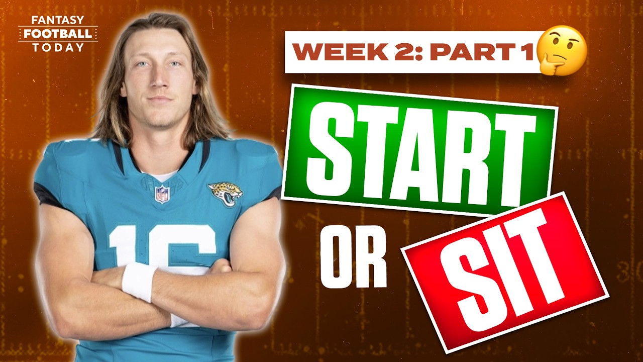 Week 2 Start Sit Advice (Part 1) | MUST-Start Players & Big Names to AVOID | 2026 Fantasy Football