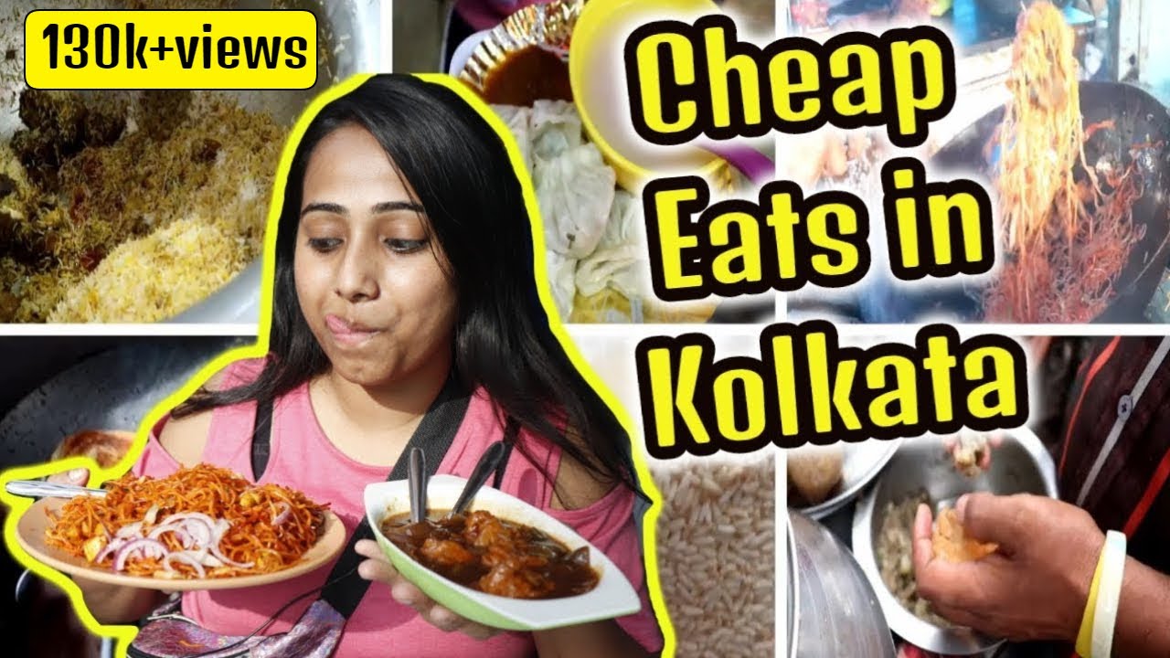 Best Cheap Eats in Kolkata | Food Guide| Must try Kolkata Street Food