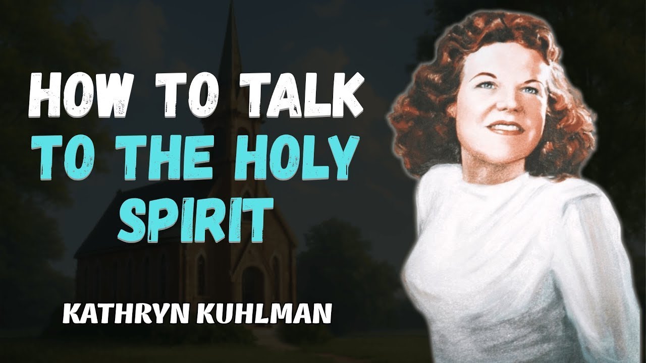 How to Talk to the Holy Spirit by Kathryn Khulman