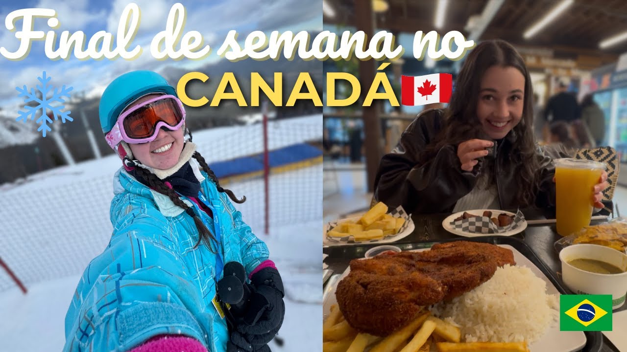 Diário Canadá | Atualizações, Primeiro ski da temporada + comida brasileira