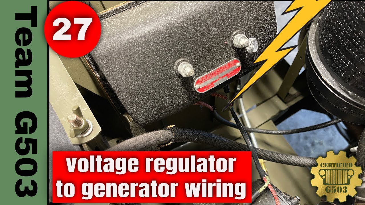 G503 Voltage Regulator To Generator Wiring (Electric Part 27) Willys MB / Ford GPW