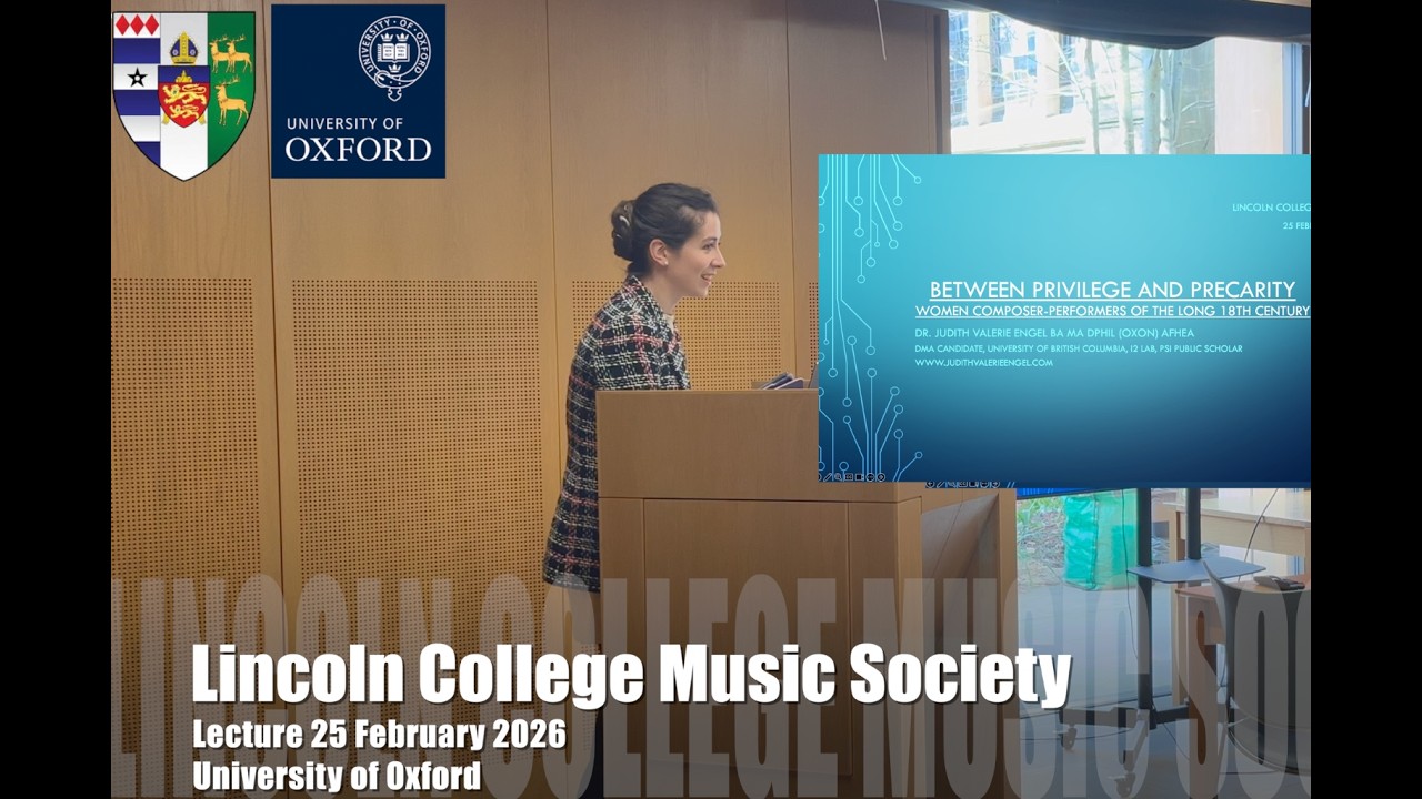 Between Privilege and Precarity | Guest Lecture, Lincoln College Music Society