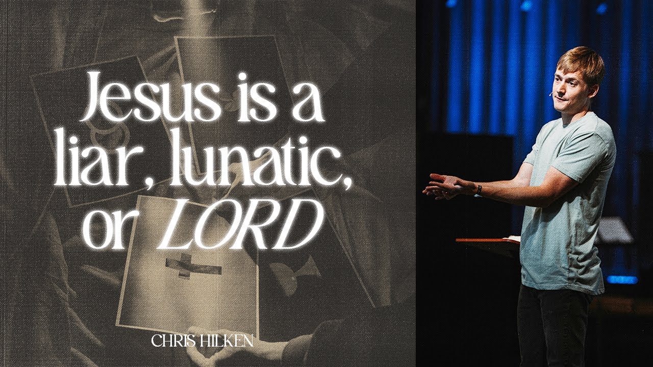 Liar, Lunatic, Lord, or…? - (John 7)