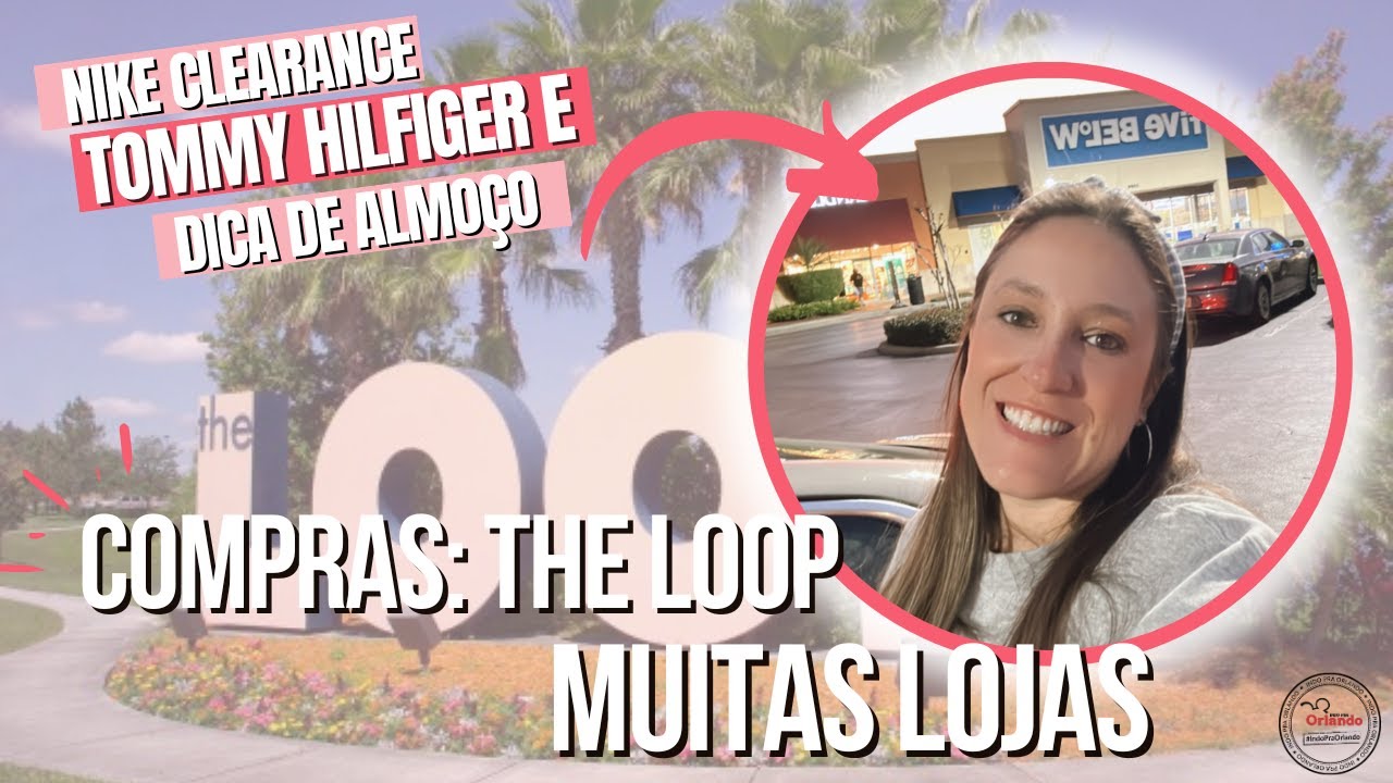 Compras em Orlando: Compras no mall The Loop Kissimmee (Muitas Lojas - COM PREÇOS)| Indo Pra Orlando