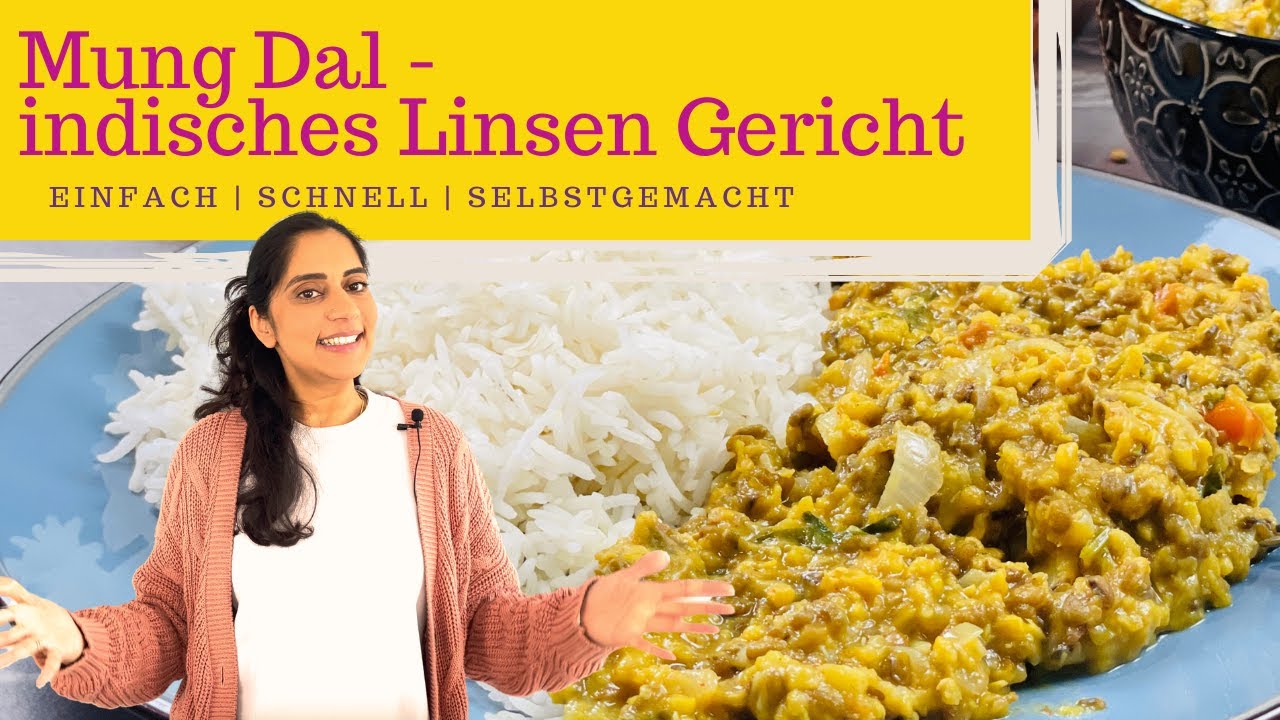 Gesundes indisches Linsen Gericht | Mung Dal | Mung Bohnen | Proteinreiches Essen | Vegan kochen