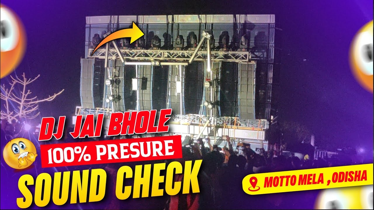 Dj Jai Bhole CKP Sound Check Motto Mela 2026 @jaibholedjckp5946 #mottomela 