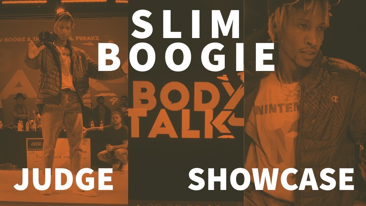 SLIM BOOGIE BODY TALK 2019 JUDGE SHOWCASE
